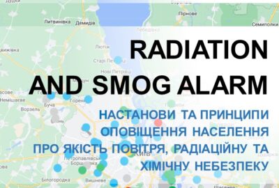 Radiation and Smog Alarm. Настанови та принципи оповіщення населення про якість повітря, радіаційну та хімічну небезпеку