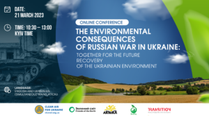 Announcement: The Environmental Consequences of Russian War in Ukraine: Together for the future recovery of the Ukrainian Environment